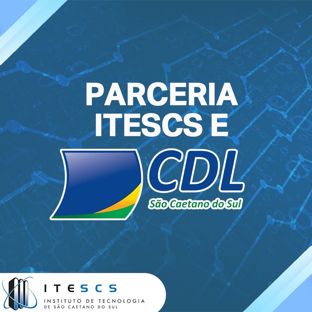 Parceria ITESCS e CDL São Caetano do Sul 